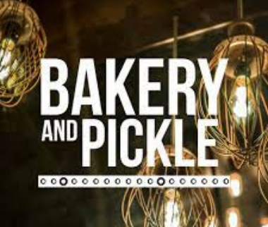 Bakery & Pickle